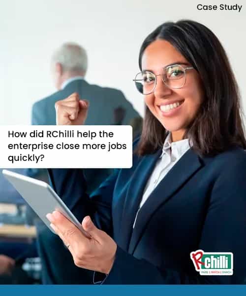 How-did-RChilli-help-the-enterprise-close-more-jobs-quickly
