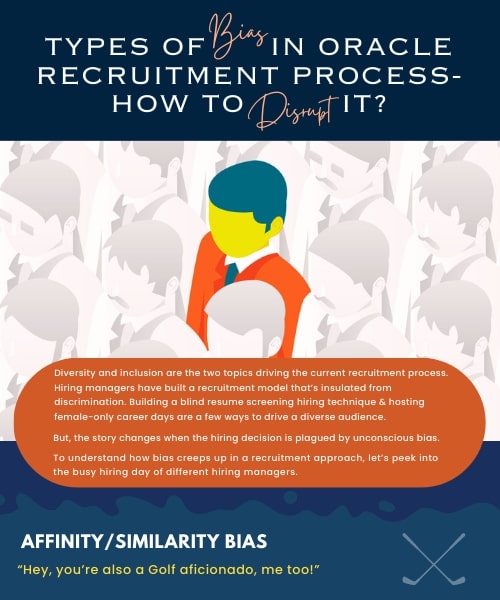 Types Of Bias in Oracle Recruitment Process- How To Disrupt It